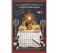 Catholic Word Search for Teens and Adults: Eucharistic Miracles (Inspired by St. Carlo Acutis) A Faith-Based Puzzle Book