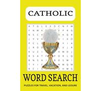 Catholic Word Search Puzzle Book: Word Searches with Easy to Read Print About Catholicism | 6 x 9 inches | 50+ Puzzles . . . Gift for Vacations, Holidays, and Leisure Times