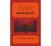 Catholic Word Search Puzzle Book: Word searches with easy to read print about catholicism, christianity, and the church (6x9 in 110 Pages 50+ Puzzles) Gift for inspiration