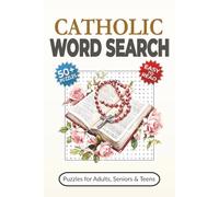 Catholic Word Search Puzzle Book: Word Searches with Easy-to-Read Print about Faith, Saints, Scripture and More | 50+ Puzzles for Adults, Seniors & Teens | Perfect Catholic Gift Idea