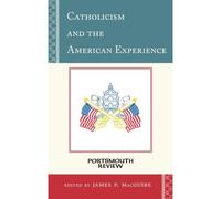 Catholicism And The American Experience