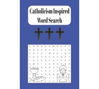 Catholicism Inspired Word Searches Puzzle Book: Word Searches with Easy To Read Print about: Catholic Church, Jesus, Religion and More | 6x9, 110 ... Holidays, Christmas and Leisure Time