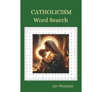 Catholicism Word Search Puzzle Book: Word Searches about Catholicism, the Holy See, Christianity | 6x9 inches, 110 pages | 50+ puzzles...Gift for the devout or the curious
