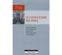 Catholicisme des peres (le) Studium (Auteur)