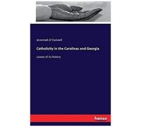 Catholicity In The Carolinas And Georgia