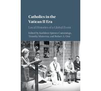 Catholics In The Vatican Ii Era