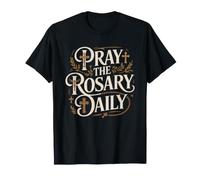 Catholique Chapelet Prière Foi Prier Le Quotidien T-Shirt