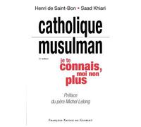 Catholique/Musulman : Je Te Connais, Moi Non Plus