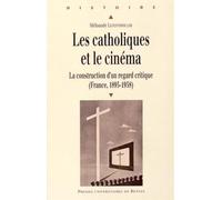 CATHOLIQUES ET LE CINEMA