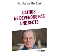 Cathos, Ne Devenons Pas Une Secte
