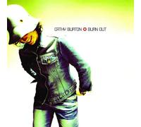 Cathy Burton - Burn Out [Import]