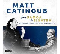 Catingub, Matt - From Samoa to Sinatra