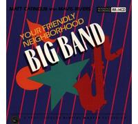 Catingub, Matt - Your Friendly Neighborhood Big Band