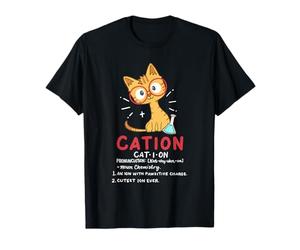 Cation Shirt Drôle Mignon Chat Science Chimie Jeu de mots Enseignant T-Shirt
