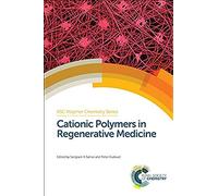 Cationic Polymers In Regenerative Medicine