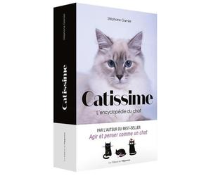 Catissime L'encyclopédie du chat - Stéphane Garnier - L'opportun Eds De - broché - Guide