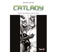 Catlady : dans la chaleur de la nuit - Xavier Duvet - Tabou - cartonné - Bande dessinée