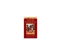 Catlow (Louis L'amour's Lost Treasures)