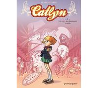 Catlyn - Tome 01: Les Vieux qui détestaient la pizza