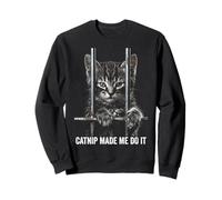 Catnip Made Me Do It Cat Prison Bars Jail American Shorthair Sweatshirt