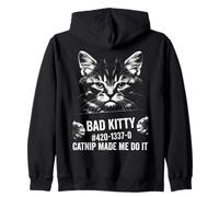 Catnip Made Me Do It Funny Cat Mugshot Sweat à Capuche