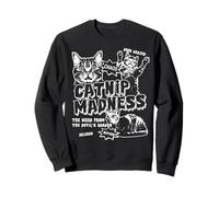 Catnip Madness Cats - Poster rétro drôle B-Movie propriétaires de Chats Sweatshirt