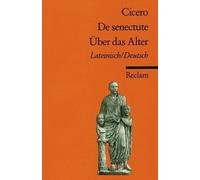 Cato Der Ältere Über Das Alter / Cato Maior De Senectute