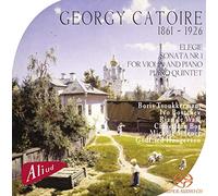 Catoire, G. - Elegie/Sonatas