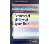 Catoni, F: Geometry Of Minkowski Space-Time