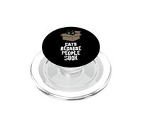 Cats Because People Suck Funny Introverti Feline PopSockets PopGrip pour MagSafe