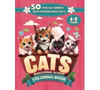 Cats Coloring Book for Kids Ages 4-8: 50 Fun and Easy Kitty Breeds to Color - Perfect Gift for Boys and Girls Who Love Cats