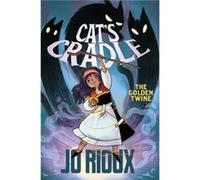 Cats Cradle The Golden Twine by Jo Rioux Jo Rioux (Auteur)