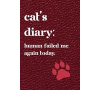 Cat's Diary : human failed me again today