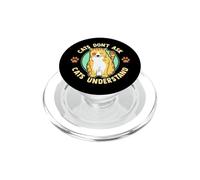 Cats Don't Ask Cats Comprennent Un Design Amusant pour Les a PopSockets PopGrip pour MagSafe