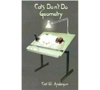 Cats Don't Do Geometry Carl W. Anderson (Auteur)