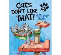 Cats Don't Like That! Activity Book