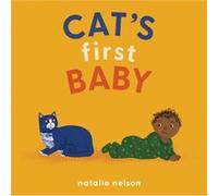 Cats First Baby by Natalie Nelson Natalie Nelson (Auteur)