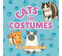Cats in Costumes: A Coloring Book