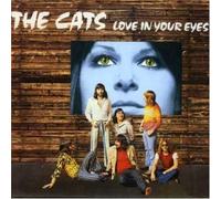 Cats - Love in Your Eyes [Import]