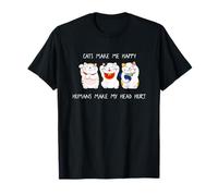 Cats Make Me Happy Humans Make My Head Hurt for Cat Lovers T-Shirt