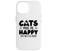 Cats Make Me Happy You Not So Much Humans Make My Head Hurt Coque pour iPhone 14