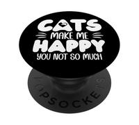 Cats Make Me Happy You Not So Much Humans Make My Head Hurt PopSockets PopGrip Adhésif