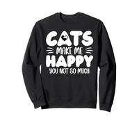 Cats Make Me Happy You Not So Much Humans Make My Head Hurt Sweatshirt
