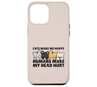 Cats Make Me Very Happy Humans Make My Head Hurt Cat Lover Coque pour iPhone 12 Pro Max