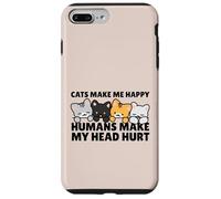 Cats Make Me Very Happy Humans Make My Head Hurt Cat Lover Coque pour iPhone 7 Plus/8 Plus