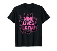 Cats Nine Lives Later Funny Cat Kitten For Men Women Kids T-Shirt