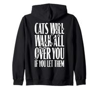 Cats Will Walk All Over You Funny Cat Lover Paw Print Citation Sweat à Capuche