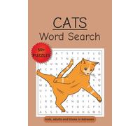 Cats Word Search Puzzle Book: Cats Word Search Puzzle Book with 50+ entertaining puzzles for people of each age: An ideal gift for vacations, birthday or for yourself! Cat lovers will love this book!