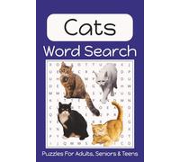 Cats Word Search Puzzle Book: Fun, Easy to Read Print about Cats, Kittens, Popular Cat Breeds and More | 6x9 Inches | 50+ Puzzles... Gift for Vacation, Holidays, Birthdays and Free Time