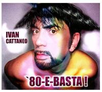 Cattaneo Ivan - 80-E-Basta [Import]